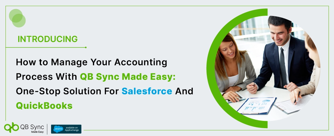 How to Manage Your Accounting Process by QuickBooks Online And Salesforce Integration Tool