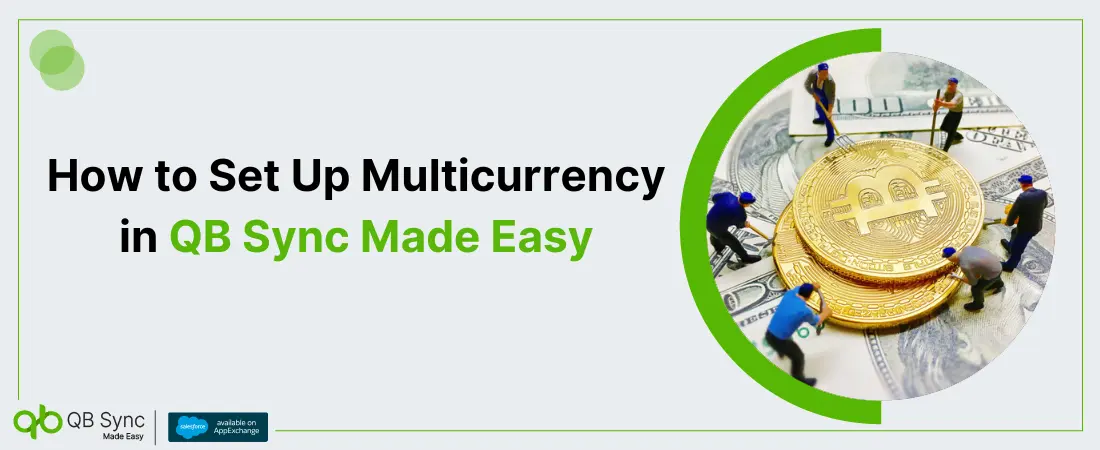 How to Set Up Multicurrency in QB Sync Made Easy