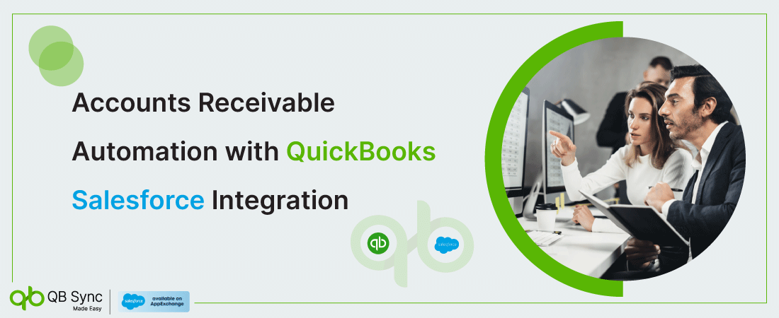 Accounts Receivable Automation with QuickBooks Salesforce Integration