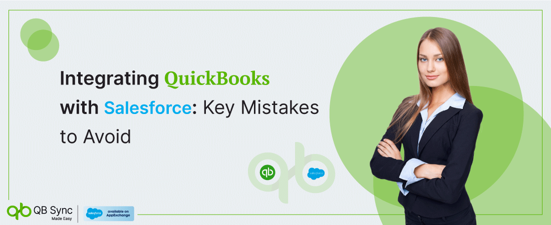 Integrating QuickBooks with Salesforce: Key Mistakes to Avoid