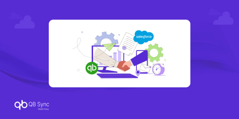How Salesforce QuickBooks Integration for Sales Improves Deal Visibility and Cash Flow
