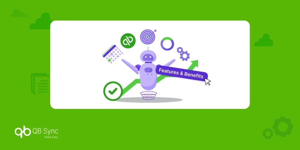 QuickBooks Features and Benefits Explained